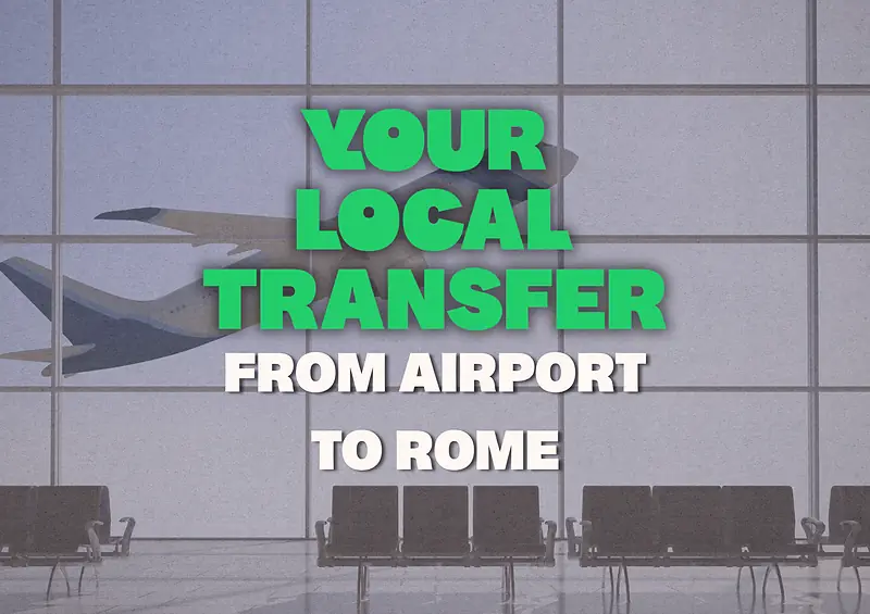 Transfer from Fiumicino/Ciampino Airport to Rome City Center